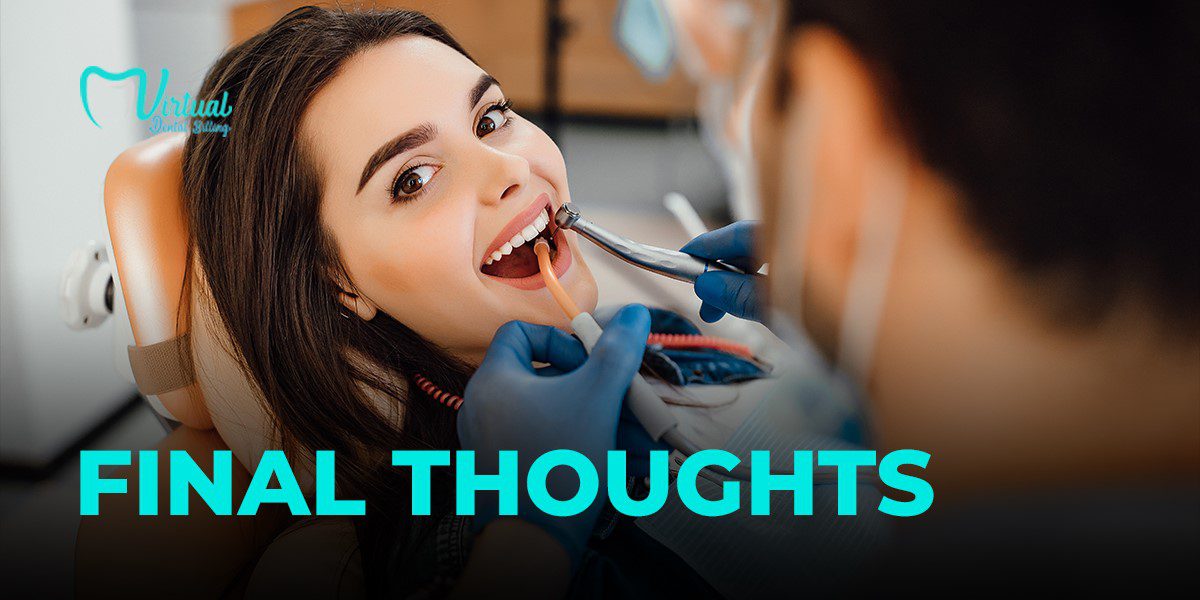 A smiling female patient receiving dental treatment from a dentist wearing blue gloves, representing final thoughts on dental billing