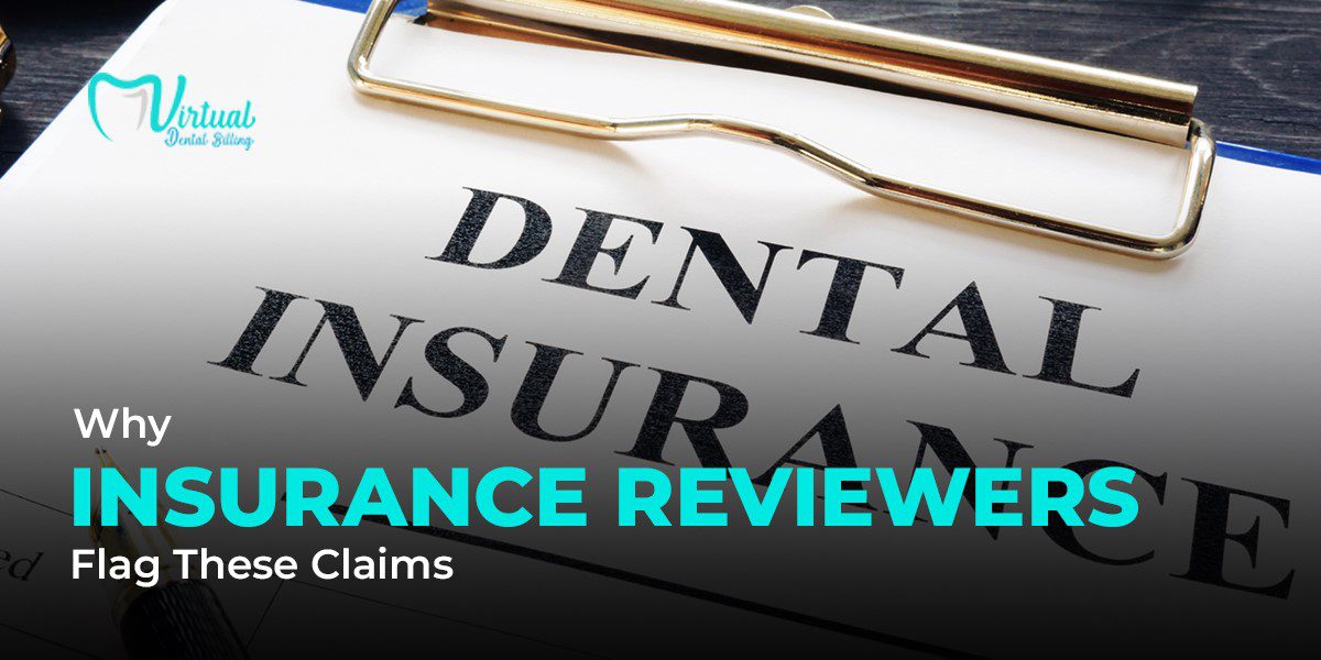 Dental insurance paperwork with text explaining why insurance reviewers flag bone graft claims during claim processing.
