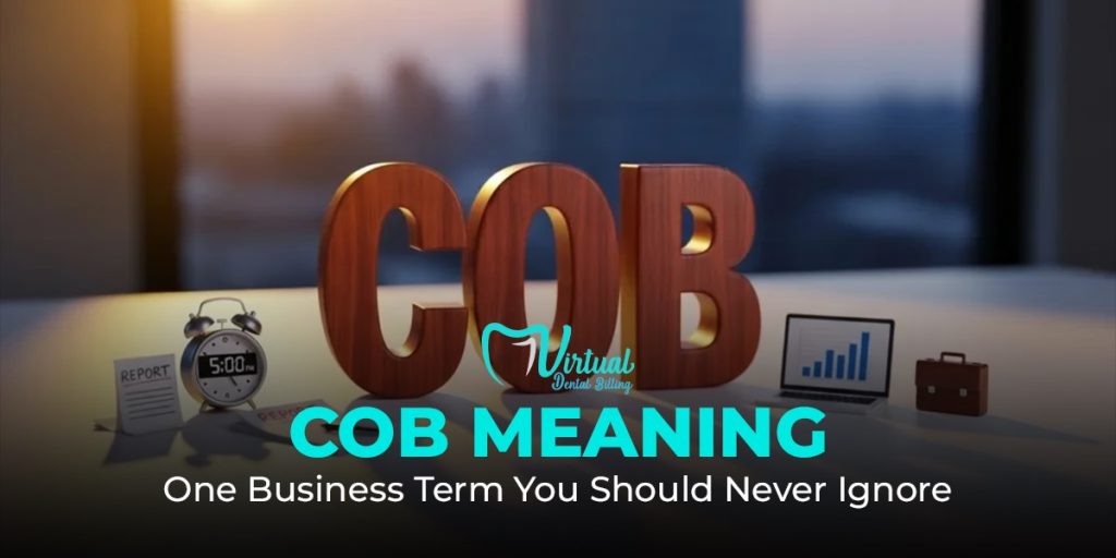 COB Meaning: One Business Term You Should Never Ignore
