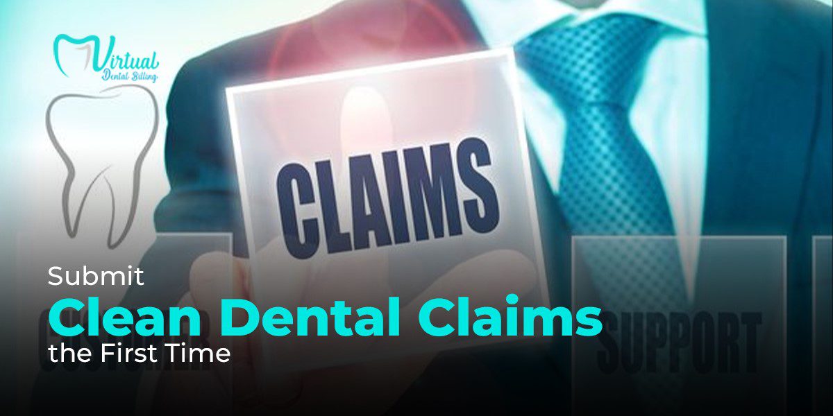 Submit Clean Dental Claims the First Time