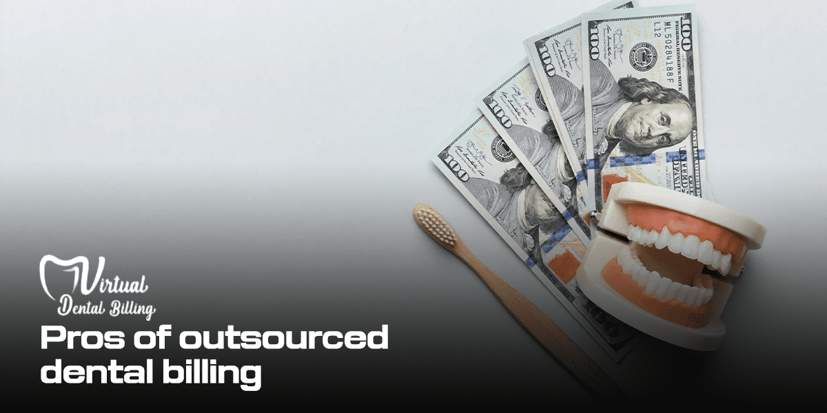 Pros of outsourced dental billing