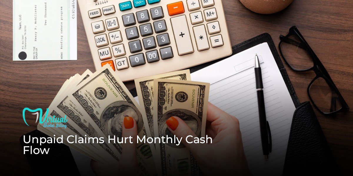 Unpaid Claims Hurt Monthly Cash Flow