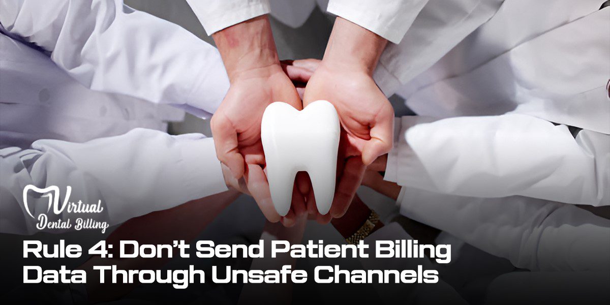 Don’t Send Patient Billing Data Through Unsafe Channels