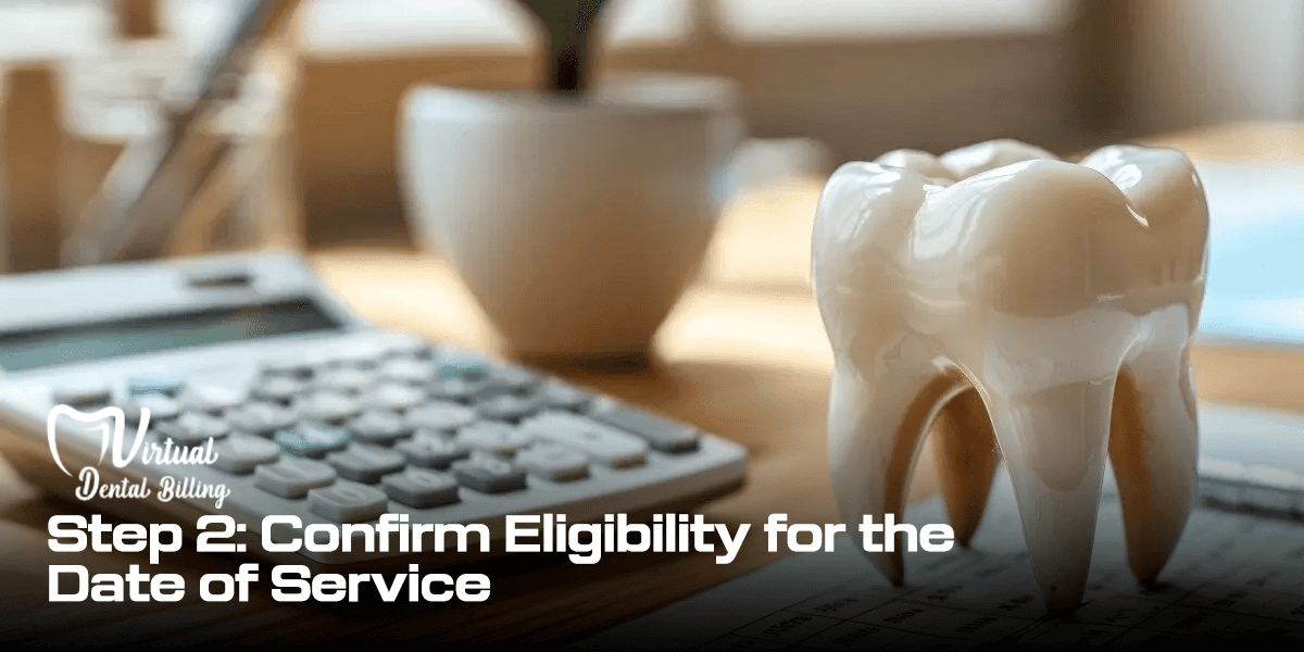 Confirm Eligibility for the Date of Service