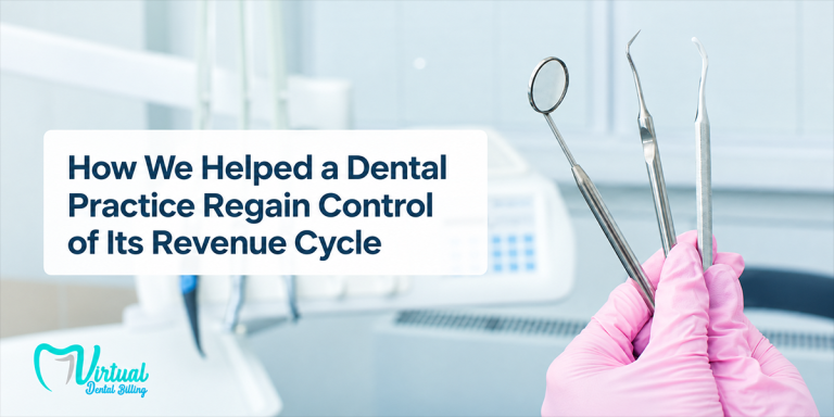 How a Dental Practice Regained Revenue Control